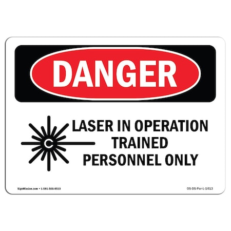Signmission OSHA, Laser In Operation Trained Personnel Only, 5in X 3.5in, 10PK, 5" W, 3.5" H, Landscape, PK10 OS-DS-D-35-L-1413-10PK